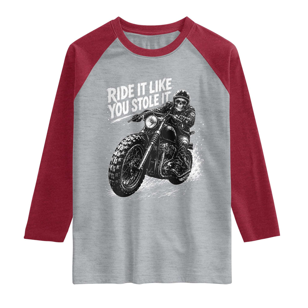 Ride It Like You Stole It Skeleton Rider Vintage Motorcycle Graphic Raglan Shirt Biker Enthusiasts TS10 Heather Gray Heather Red Print Your Wear