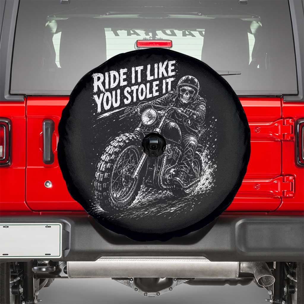 Ride It Like You Stole It Skeleton Rider Vintage Motorcycle Graphic Spare Tire Cover Biker Enthusiasts TS10 Black Print Your Wear