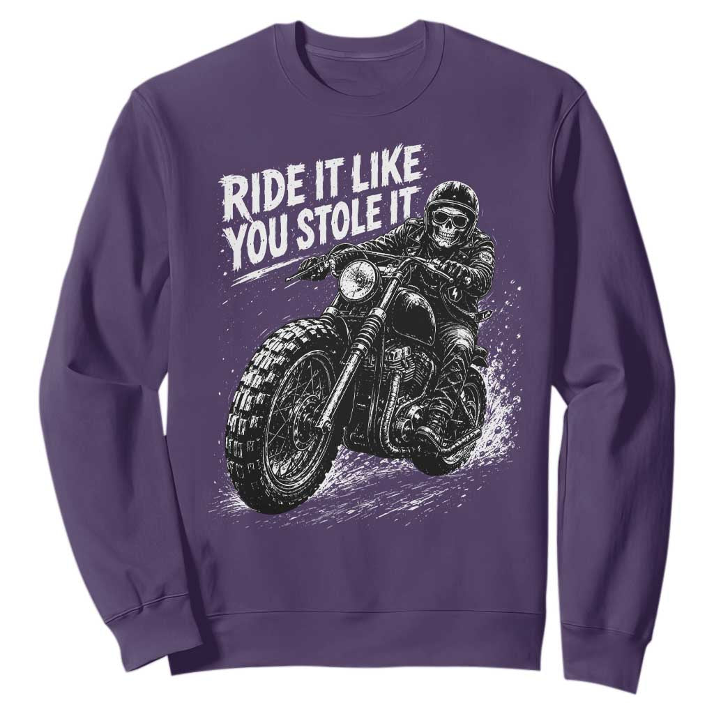 Ride It Like You Stole It Skeleton Rider Vintage Motorcycle Graphic Sweatshirt Biker Enthusiasts TS10 Purple Print Your Wear