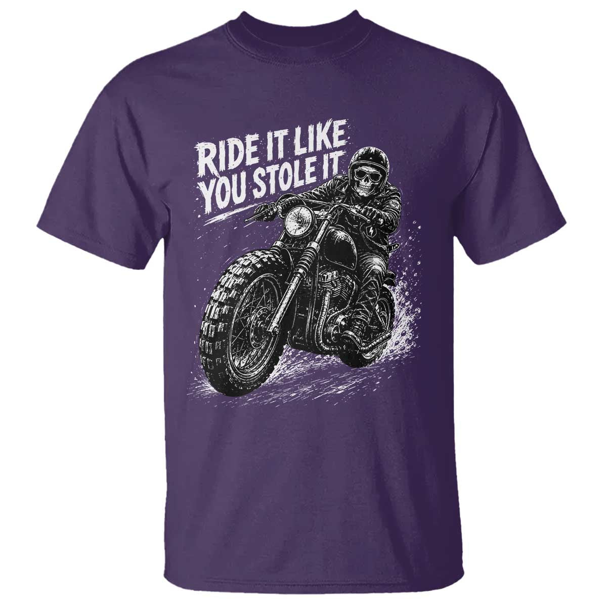 Ride It Like You Stole It Skeleton Rider Vintage Motorcycle Graphic T Shirt Biker Enthusiasts TS10 Purple Print Your Wear