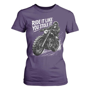 Ride It Like You Stole It Skeleton Rider Vintage Motorcycle Graphic T Shirt For Women Biker Enthusiasts TS10 Purple Print Your Wear