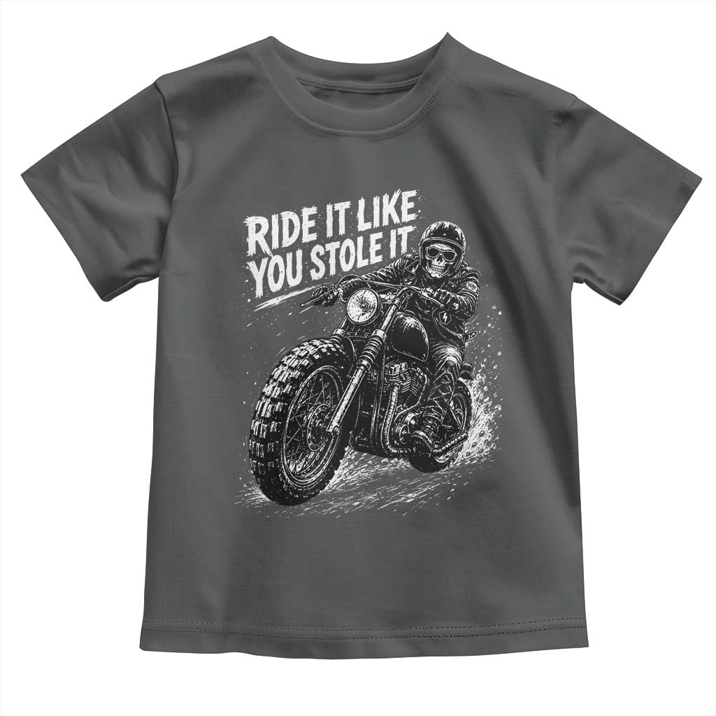 Ride It Like You Stole It Skeleton Rider Vintage Motorcycle Graphic Toddler T Shirt Biker Enthusiasts TS10 Dark Heather Print Your Wear