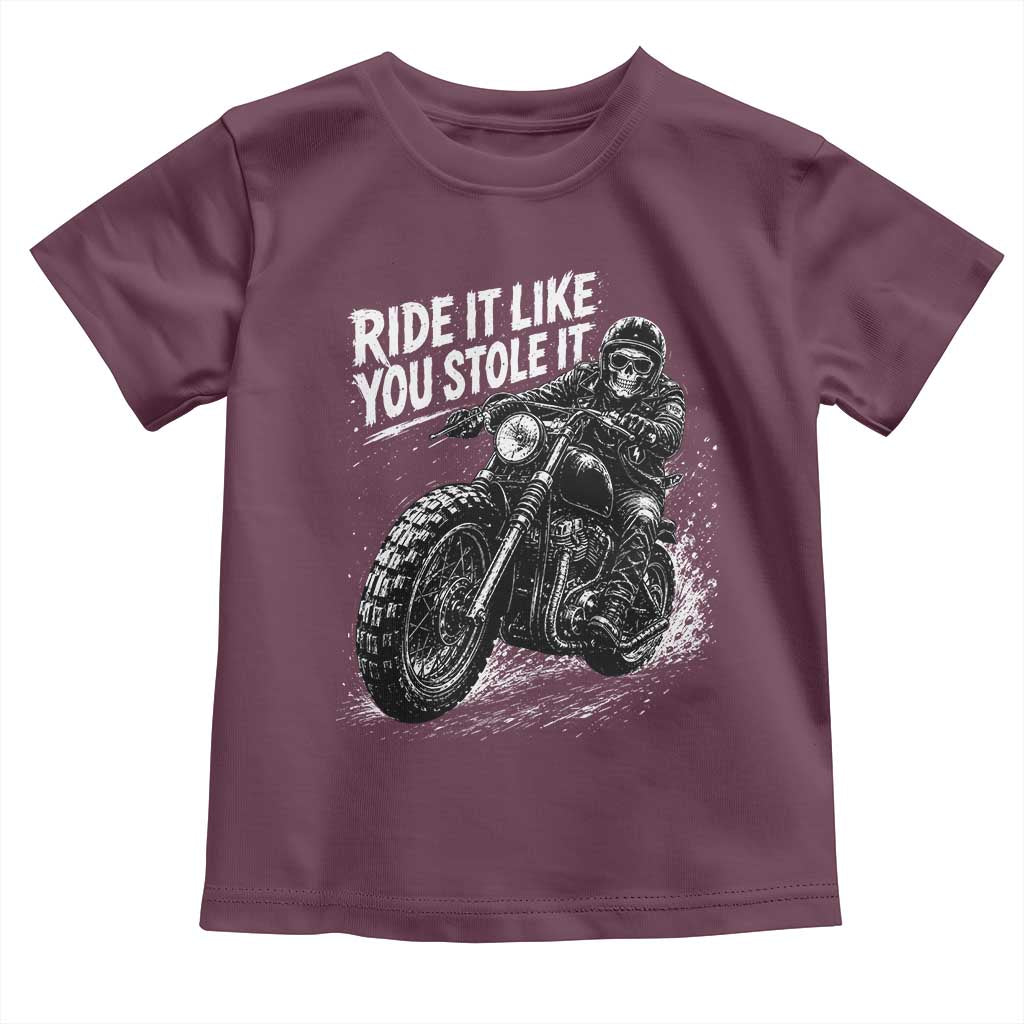 Ride It Like You Stole It Skeleton Rider Vintage Motorcycle Graphic Toddler T Shirt Biker Enthusiasts TS10 Maroon Print Your Wear