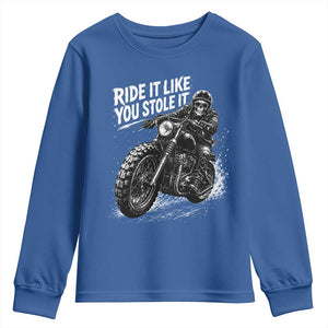 Ride It Like You Stole It Skeleton Rider Vintage Motorcycle Graphic Youth Sweatshirt Biker Enthusiasts TS10 Royal Blue Print Your Wear