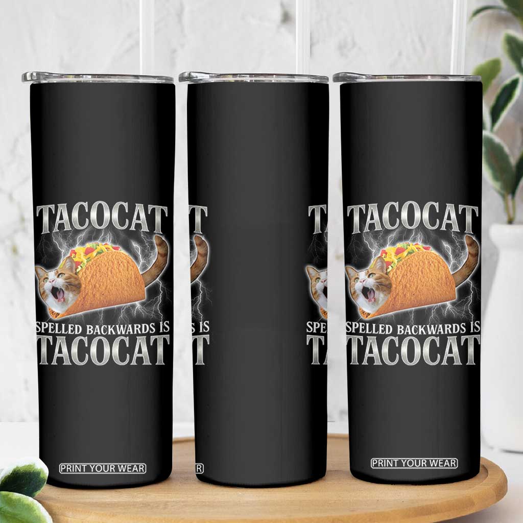 Tacocat Spelled Backwards Is Tacocat Skinny Tumbler Funny Cat Gift 90s Bootleg TS10 Print Your Wear