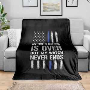 Police Retirement Throw Blanket My Time In Uniform Is Over USA Flag Retied Officer Gifts