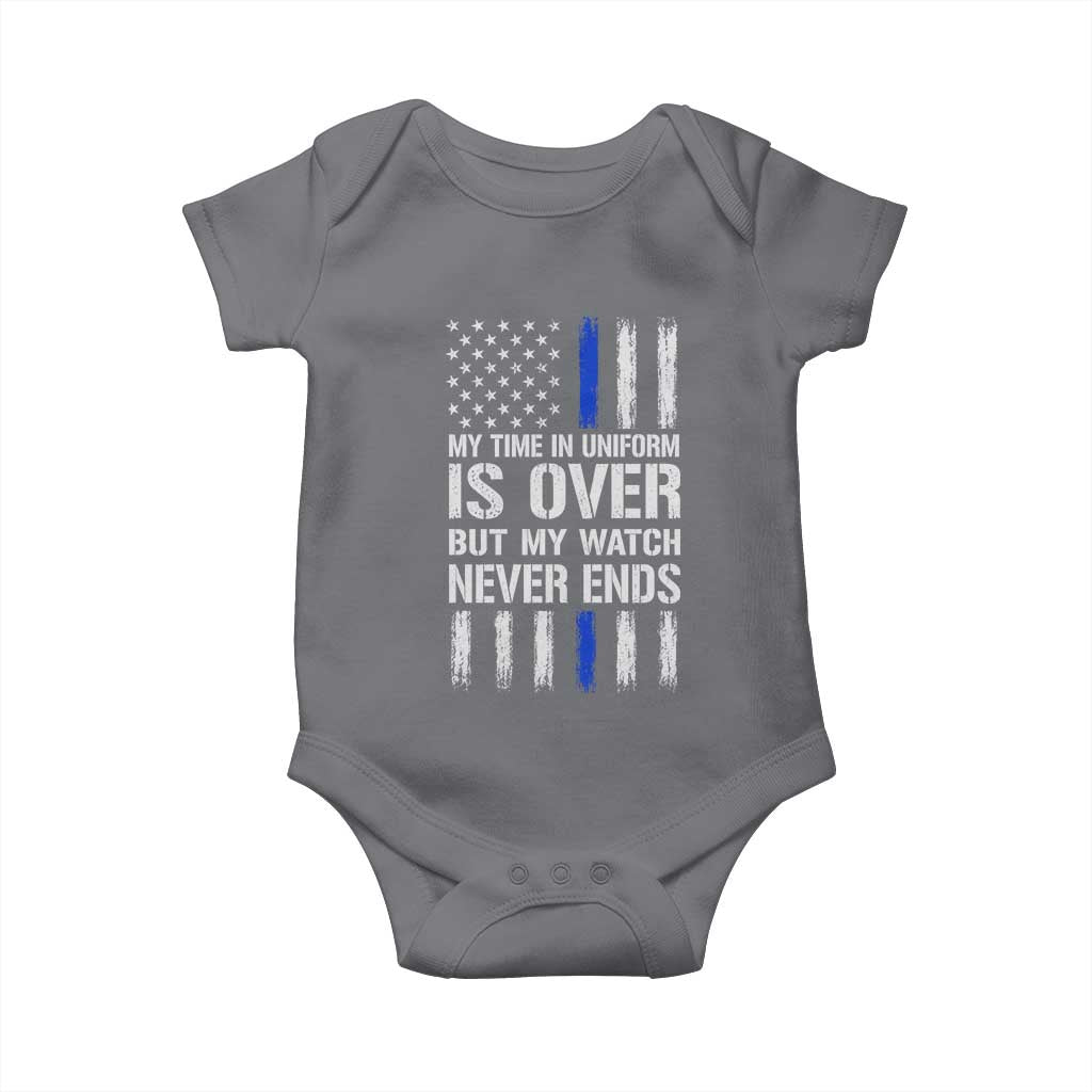 Police Retirement Baby Onesie My Time In Uniform Is Over USA Flag Retied Officer Gifts TS10 Charcoal Print Your Wear