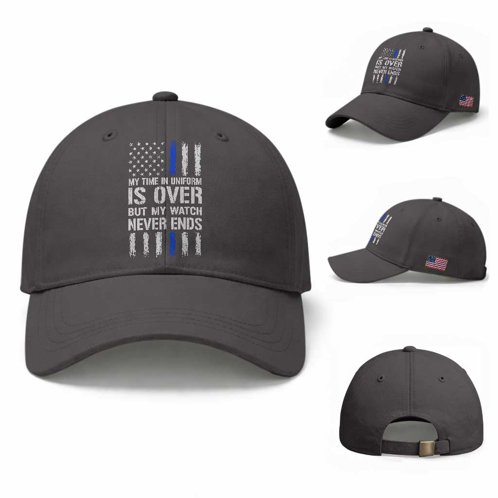 Police Retirement Baseball Cap My Time In Uniform Is Over USA Flag Retied Officer Gifts