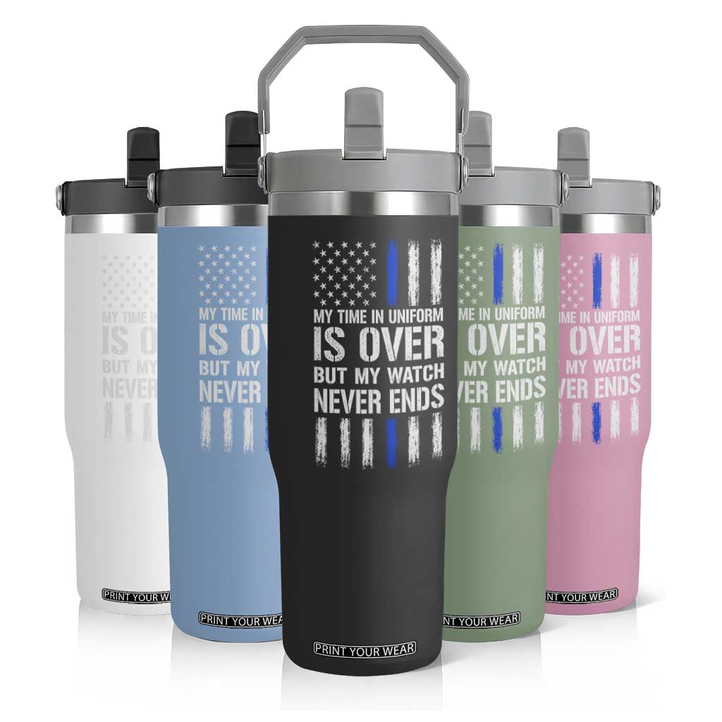 Police Retirement Flip Straw Tumbler My Time In Uniform Is Over USA Flag Retied Officer Gifts