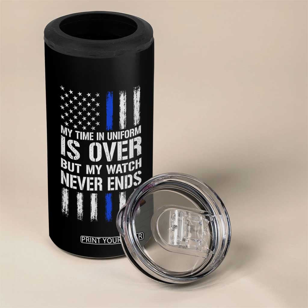 Police Retirement 4 in 1 Can Cooler Tumbler My Time In Uniform Is Over USA Flag Retied Officer Gifts