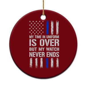 Police Retirement Ceramic Ornament My Time In Uniform Is Over USA Flag Retied Officer Gifts TS10 1pc Red Print Your Wear