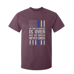 Police Retirement T Shirt For Kid My Time In Uniform Is Over USA Flag Retied Officer Gifts TS10 Maroon Print Your Wear