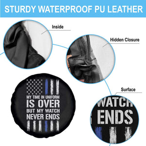 Police Retirement Spare Tire Cover My Time In Uniform Is Over USA Flag Retied Officer Gifts TS10