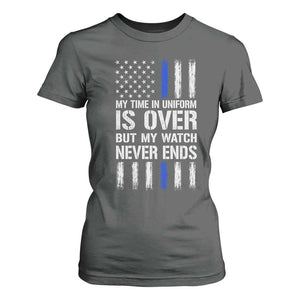 Police Retirement T Shirt For Women My Time In Uniform Is Over USA Flag Retied Officer Gifts TS10 Dark Heather Print Your Wear