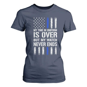 Police Retirement T Shirt For Women My Time In Uniform Is Over USA Flag Retied Officer Gifts TS10 Navy Print Your Wear