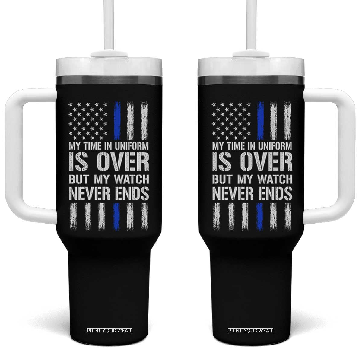Police Retirement Tumbler With Handle My Time In Uniform Is Over USA Flag Retied Officer Gifts TS10 One Size: 40 oz Black Print Your Wear