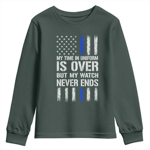 Police Retirement Youth Sweatshirt My Time In Uniform Is Over USA Flag Retied Officer Gifts TS10 Dark Forest Green Print Your Wear