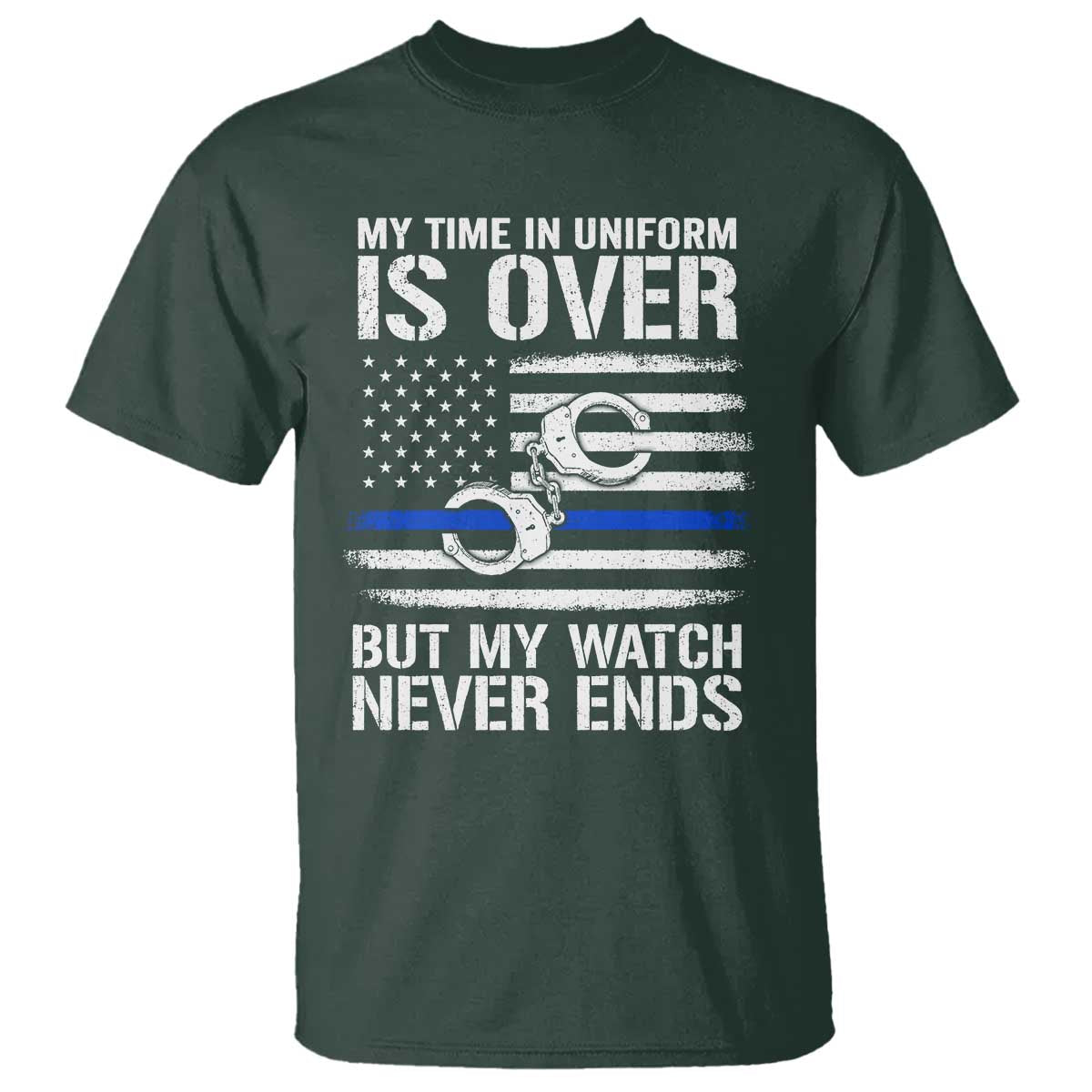 Police Retirement T Shirt Handcuffs US Flag Retired Police Graphic TS10 Dark Forest Green Print Your Wear
