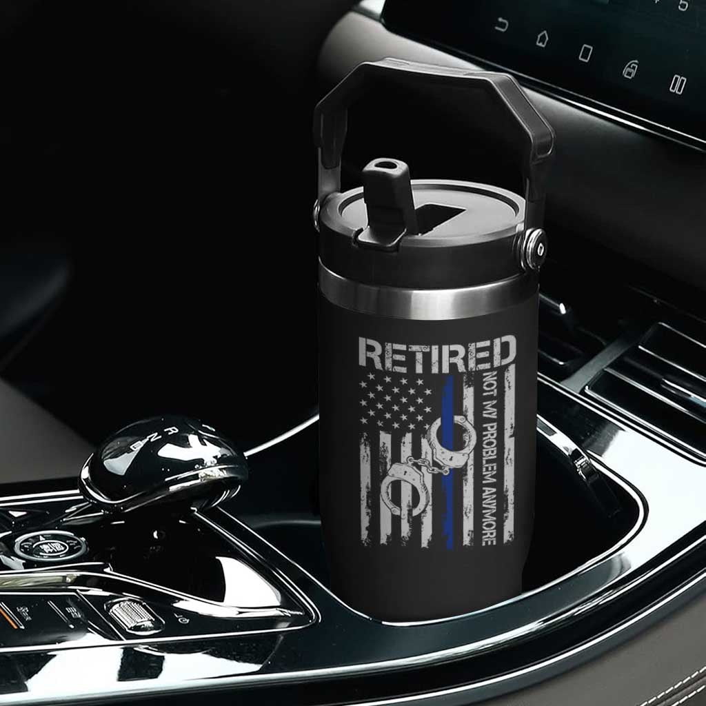 Police Retirement Flip Straw Tumbler Retired Not My Problem Anymore Handcuffs US Flag Retired Police Graphic