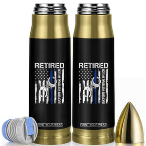 Police Retirement Bullet Tumbler Retired Not My Problem Anymore Handcuffs US Flag Retired Police Graphic TS10 Black Print Your Wear