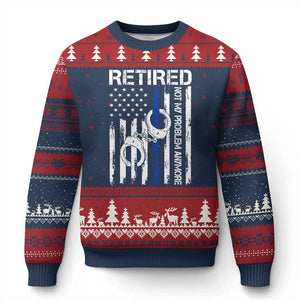 Police Retirement Ugly Christmas Sweater Retired Not My Problem Anymore Handcuffs US Flag Retired Police Graphic TS10 Navy Red Print Your Wear