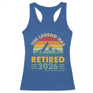 Retired 2026 Not My Problem Anymore Racerback Tank Top Vintage Retirement Gift TS10 Royal Blue Print Your Wear