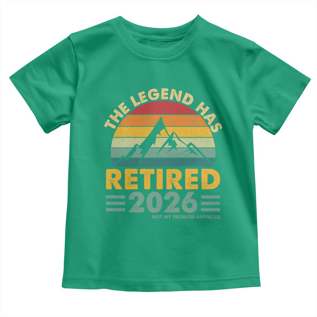 Retired 2026 Not My Problem Anymore Toddler T Shirt Vintage Retirement Gift TS10 Irish Green Print Your Wear