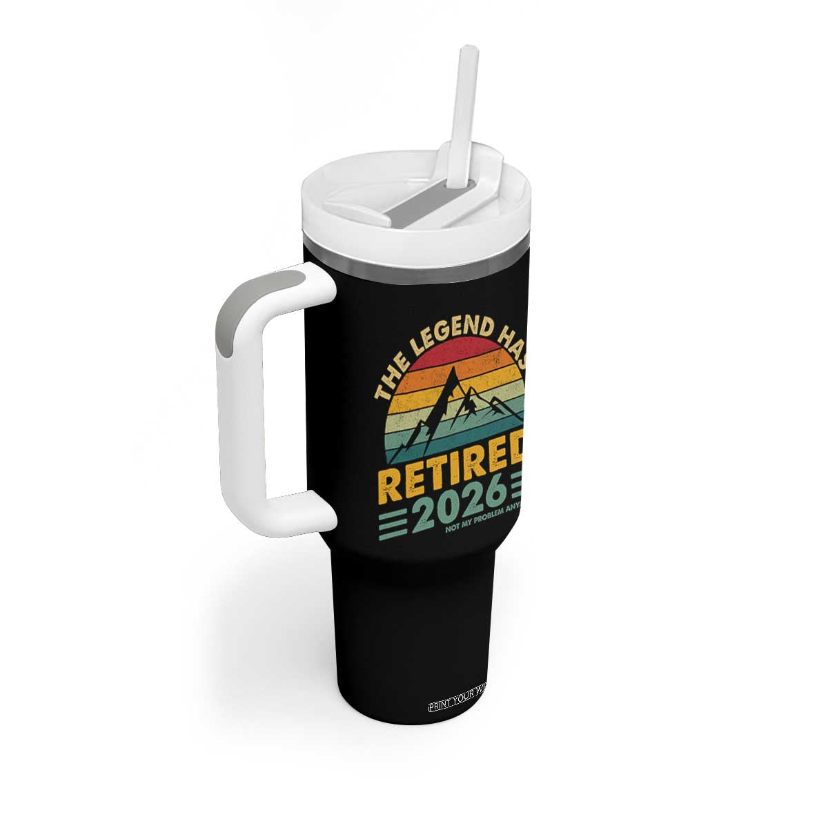 Retired 2026 Not My Problem Anymore Tumbler With Handle Vintage Retirement Gift