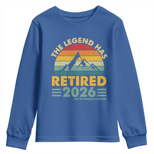 Retired 2026 Not My Problem Anymore Youth Sweatshirt Vintage Retirement Gift TS10 Royal Blue Print Your Wear