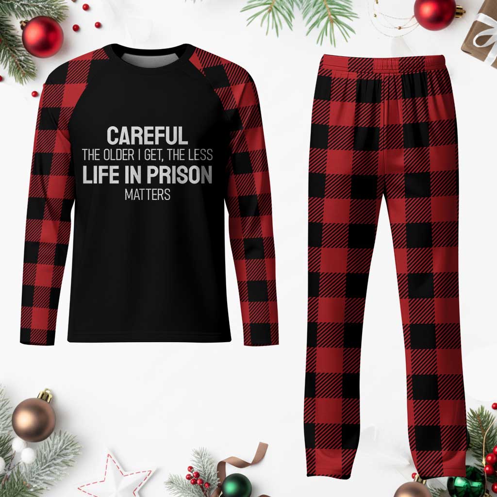 Careful The Older I Get The Less Life In Prison Matters Funny Saying Plaid Pajama Set TS10 Buffalo Plaid Print Your Wear