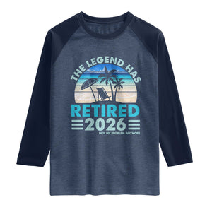The Legend Has Retired 2026 Raglan Shirt Vintage Tropical Beach Sunset Graphic Ocean Vibes TS10 Heather Denim Navy Print Your Wear