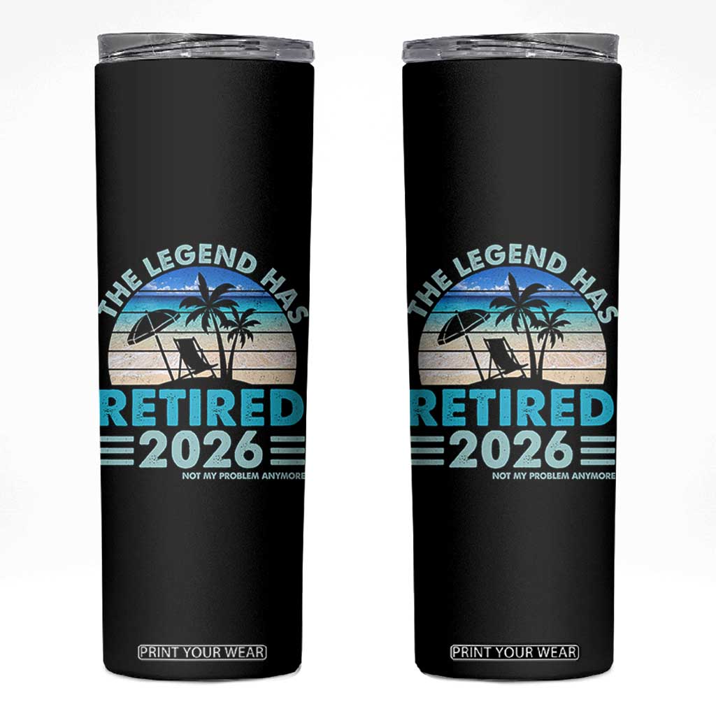 The Legend Has Retired 2026 Skinny Tumbler Vintage Tropical Beach Sunset Graphic Ocean Vibes