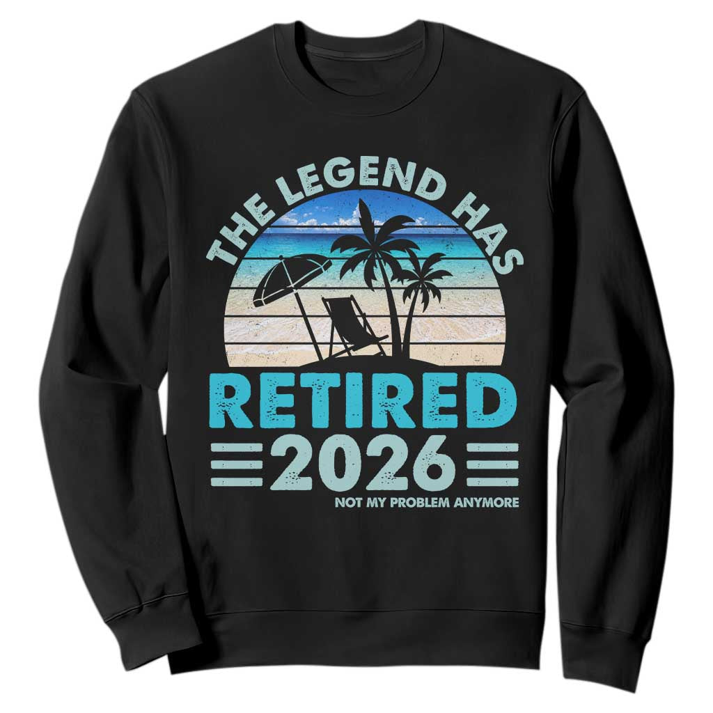 The Legend Has Retired 2026 Sweatshirt Vintage Tropical Beach Sunset Graphic Ocean Vibes TS10 Black Print Your Wear