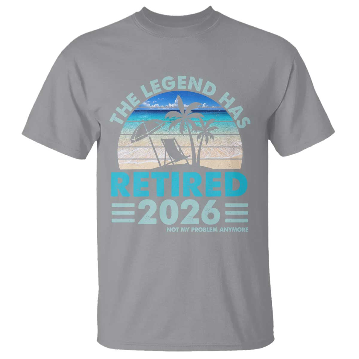 The Legend Has Retired 2026 T Shirt Vintage Tropical Beach Sunset Graphic Ocean Vibes TS10 Sport Gray Print Your Wear