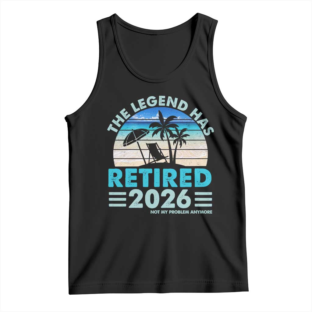 The Legend Has Retired 2026 Tank Top Vintage Tropical Beach Sunset Graphic Ocean Vibes TS10 Black Print Your Wear