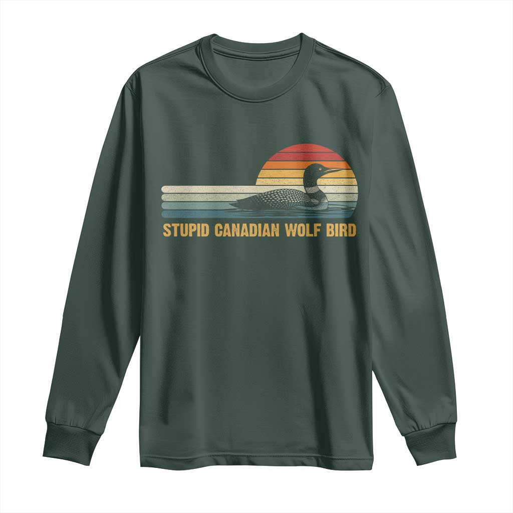 Stupid Canadian Wolf Bird Long Sleeve Shirt Retro LGBT Hockey Fan TS10 Dark Forest Green Print Your Wear