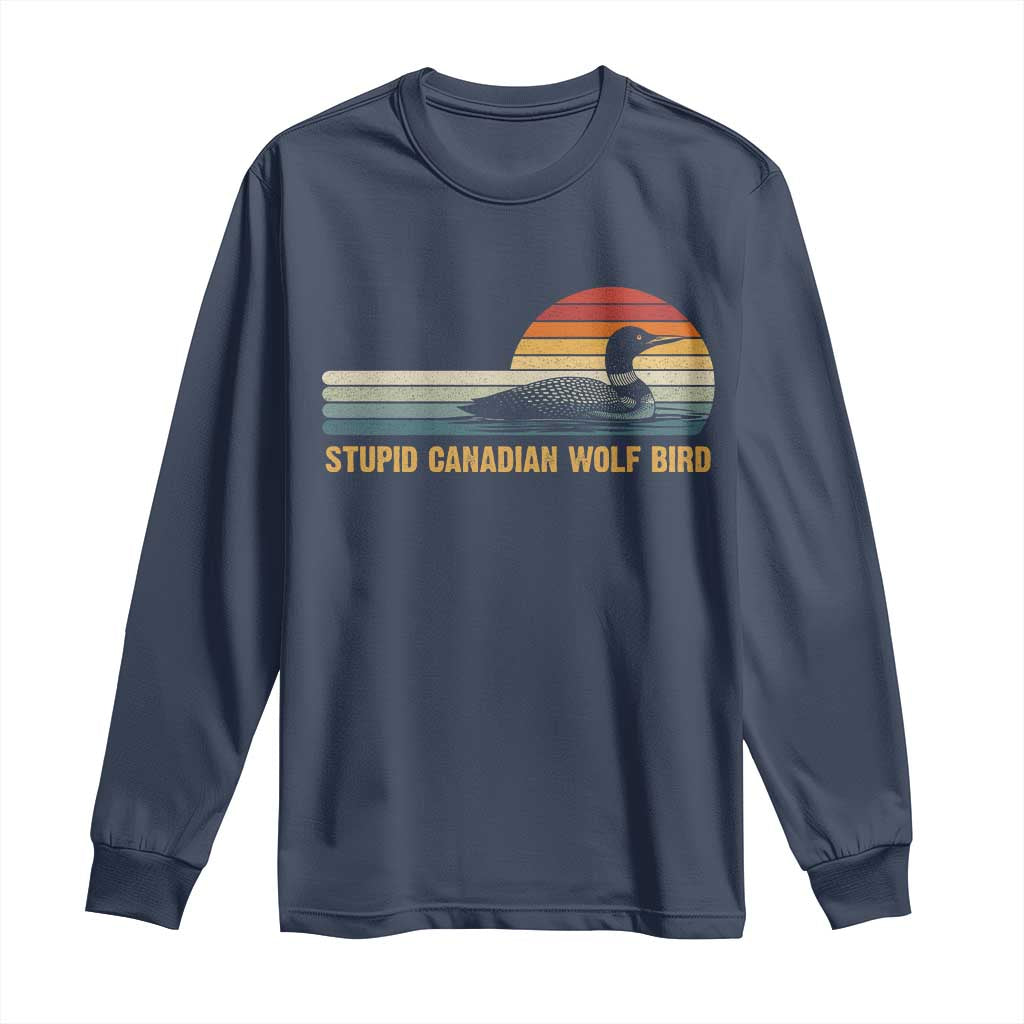 Stupid Canadian Wolf Bird Long Sleeve Shirt Retro LGBT Hockey Fan TS10 Navy Print Your Wear
