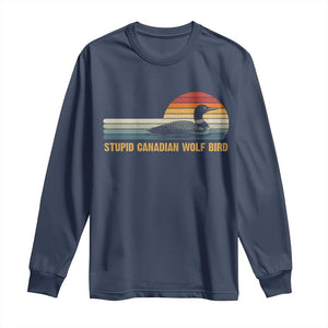 Stupid Canadian Wolf Bird Long Sleeve Shirt Retro LGBT Hockey Fan TS10 Navy Print Your Wear