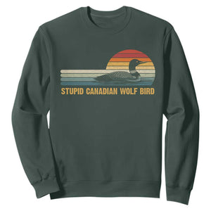 Stupid Canadian Wolf Bird Sweatshirt Retro LGBT Hockey Fan TS10 Dark Forest Green Print Your Wear
