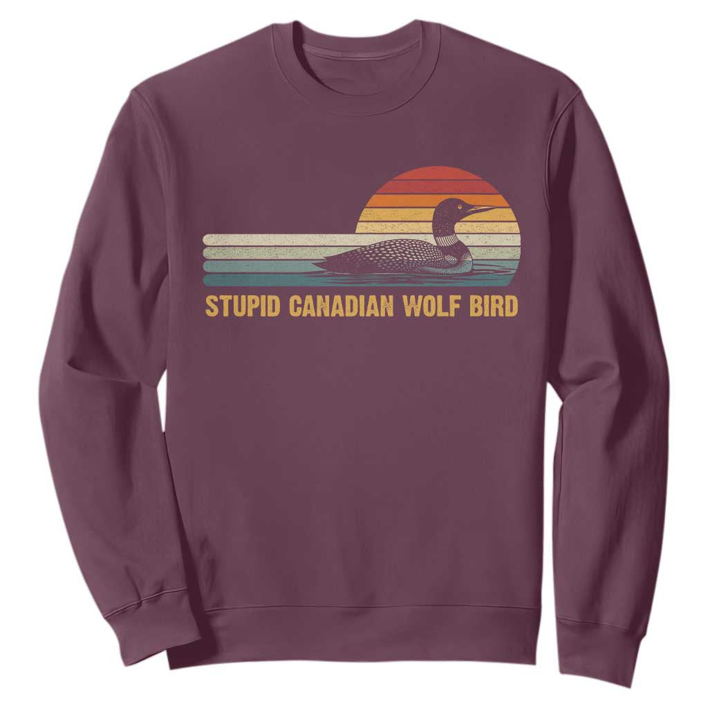 Stupid Canadian Wolf Bird Sweatshirt Retro LGBT Hockey Fan TS10 Maroon Print Your Wear