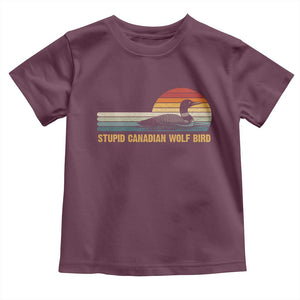 Stupid Canadian Wolf Bird Toddler T Shirt Retro LGBT Hockey Fan TS10 Maroon Print Your Wear