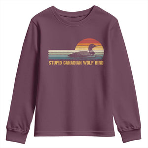 Stupid Canadian Wolf Bird Youth Sweatshirt Retro LGBT Hockey Fan TS10 Maroon Print Your Wear