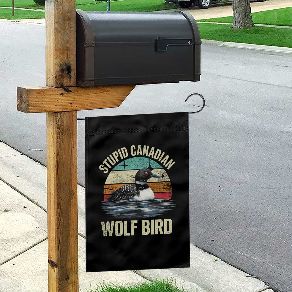 Stupid Canadian Wolf Bird Garden Flag Funny Retro LGBT Romance Hockey Fan TS10 Print Your Wear