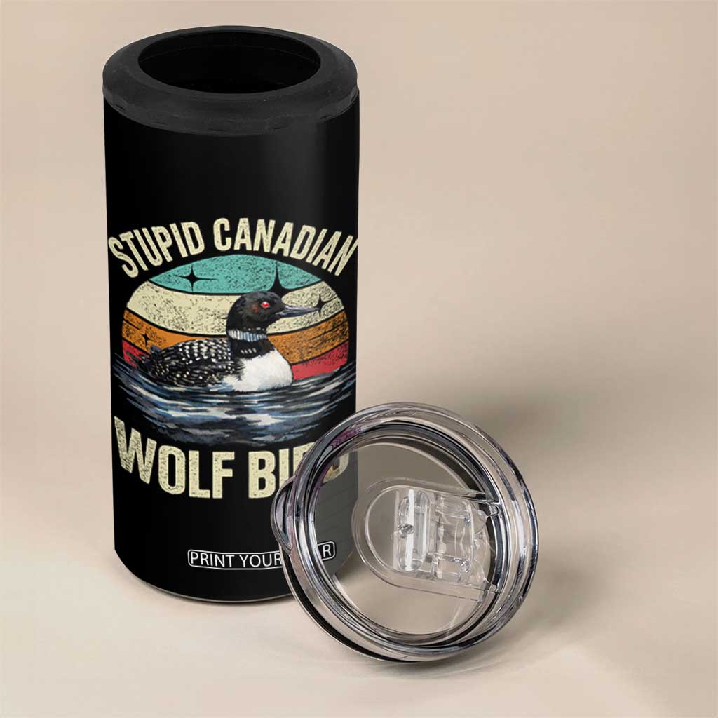 Stupid Canadian Wolf Bird 4 in 1 Can Cooler Tumbler Funny Retro LGBT Romance Hockey Fan TS10 Print Your Wear