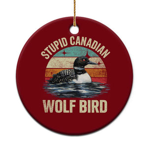 Stupid Canadian Wolf Bird Ceramic Ornament Funny Retro LGBT Romance Hockey Fan TS10 1pc Red Print Your Wear
