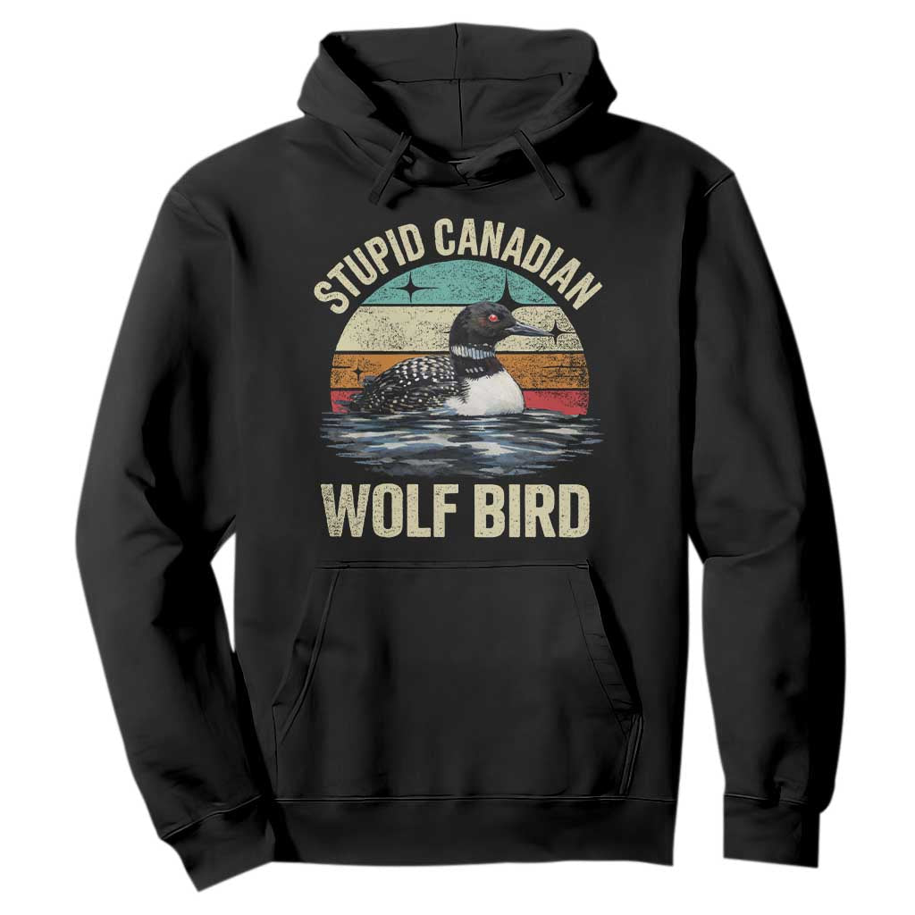 Stupid Canadian Wolf Bird Hoodie Funny Retro LGBT Romance Hockey Fan - Print Your Wear
