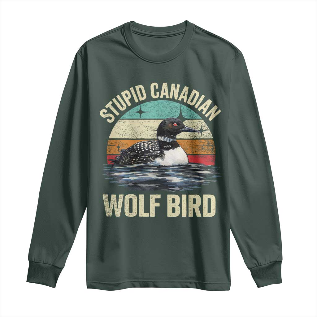 Stupid Canadian Wolf Bird Long Sleeve Shirt Funny Retro LGBT Romance Hockey Fan TS10 Dark Forest Green Print Your Wear