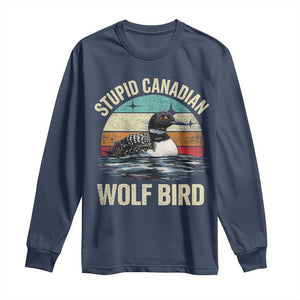 Stupid Canadian Wolf Bird Long Sleeve Shirt Funny Retro LGBT Romance Hockey Fan TS10 Navy Print Your Wear