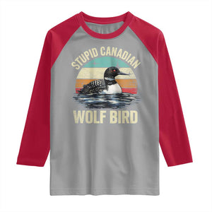 Stupid Canadian Wolf Bird Raglan Shirt Funny Retro LGBT Romance Hockey Fan TS10 Sport Gray Red Print Your Wear
