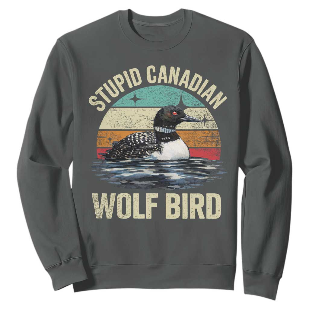 Stupid Canadian Wolf Bird Sweatshirt Funny Retro LGBT Romance Hockey Fan TS10 Dark Heather Print Your Wear